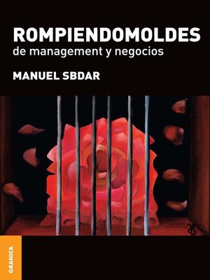 cover image of Rompiendomoldes de management y negocios